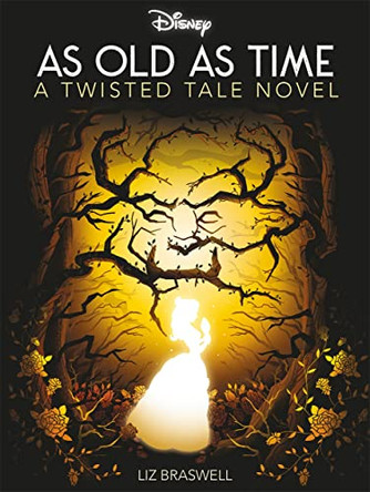 Disney Princess Beauty and the Beast: As Old As Time by Liz Braswell 9781803684727 [USED COPY]