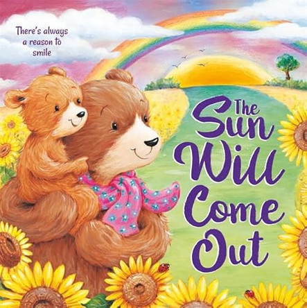 The Sun Will Come Out by Igloo Books 9781838522179 [USED COPY]