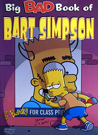 Simpsons Comics Present the Big Bad Book of Bart by Matt Groening 9781840236545 [USED COPY]