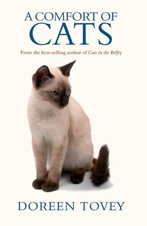 A Comfort of Cats by Doreen Tovey 9781840246551 [USED COPY]