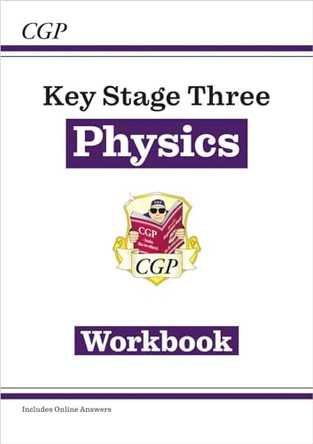 KS3 Physics Workbook - Higher by CGP Books 9781841464398 [USED COPY]