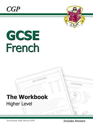 GCSE French Workbook (Including Answers) Higher (A*-G Course) by CGP Books 9781841468037 [USED COPY]