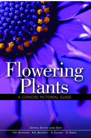 Flowering Plants A Concise Pictorial Guide by Leon Gray 9781842464380 [USED COPY]