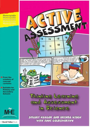 Active Assessment for Science: Thinking, Learning and Assessment in Science by Stuart Naylor 9781843121459 [USED COPY]