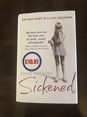 Sickened by Julie Gregory 9781844134427 [USED COPY]