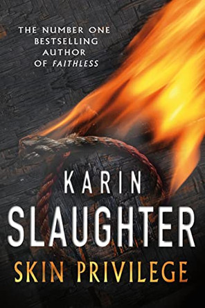 Skin Privilege by Karin Slaughter 9781844138586 [USED COPY]