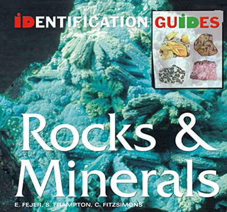 Rocks and Minerals: Identification Guide by E. Fejer 9781844519217 [USED COPY]