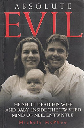 Absolute Evil by Michele R. McPhee 9781844547234 [USED COPY]