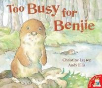 Too Busy for Benjie by Christine Leeson 9781845060961 [USED COPY]