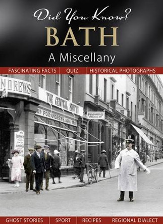 Did You Know? Bath: A Miscellany by Julia Skinner 9781845895228 [USED COPY]