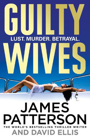 Guilty Wives by James Patterson 9781846057892 [USED COPY]