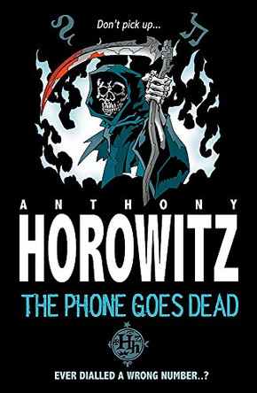 The Phone Goes Dead by Anthony Horowitz 9781846169724 [USED COPY]