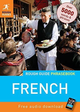 Rough Guide Phrasebook: French by Rough Guides 9781848367296 [USED COPY]