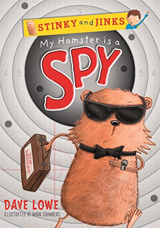 My Hamster is a Spy by Dave Lowe 9781848772953 [USED COPY]