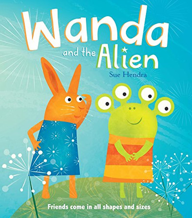 Wanda and the Alien by Sue Hendra 9781849410182 [USED COPY]