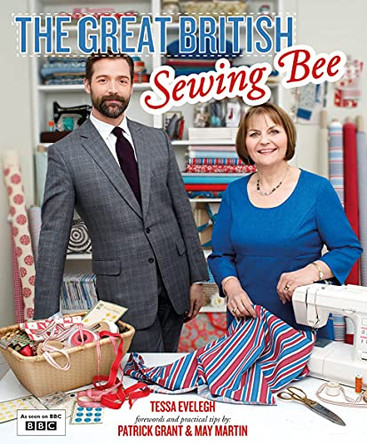 The Great British Sewing Bee by Tessa Evelegh 9781849492874 [USED COPY]