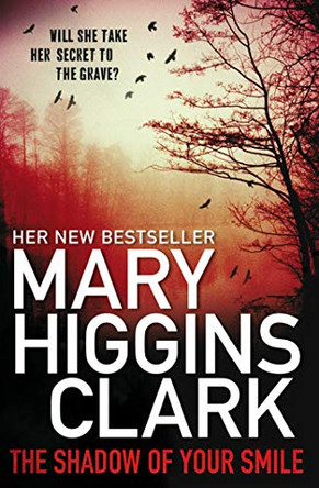 Shadow of Your Smile by Mary Higgins Clark 9781849830263 [USED COPY]