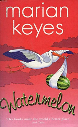 Watermelon by Marian Keyes 9781853716232 [USED COPY]
