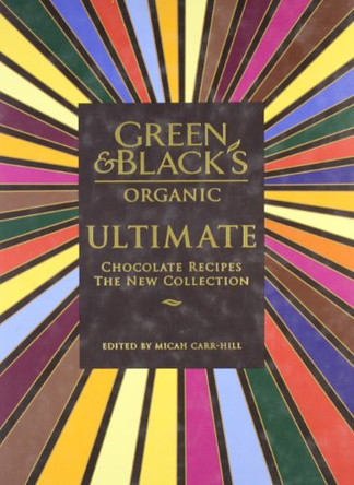 Green and Black's Baking With Chocolate by Micah Carr-Hill 9781856269407 [USED COPY]