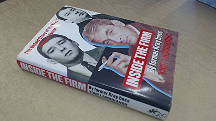 Inside the Firm: The Untold Story of the Krays' Reign of Terror by Tony Lambrianou 9781856850018 [USED COPY]