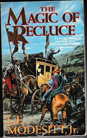 The Magic of Recluce by L. E. Modesitt 9781857232011 [USED COPY]