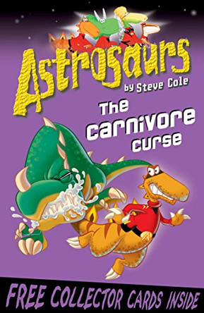 Astrosaurs 14: The Carnivore Curse by Steve Cole 9781862302563 [USED COPY]