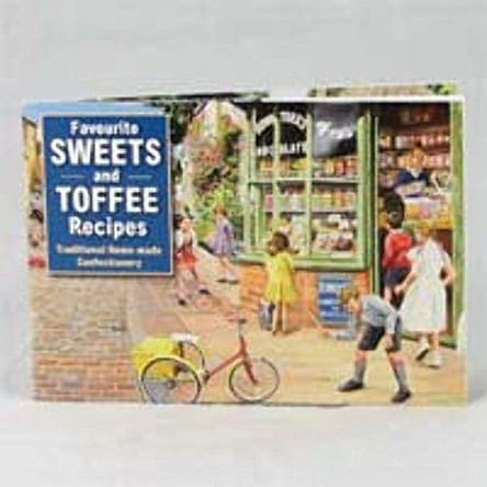 Favourite Sweets and Toffees: Traditional Home-made Confectionary by Birkett Foster 9781898435662 [USED COPY]