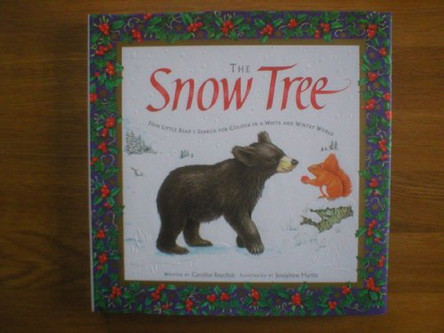 The Snow Tree by Caroline Repchuk 9781898784883 [USED COPY]