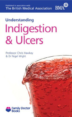 Understanding Indigestion & Ulcers by Chris Hawkey 9781903474464 [USED COPY]
