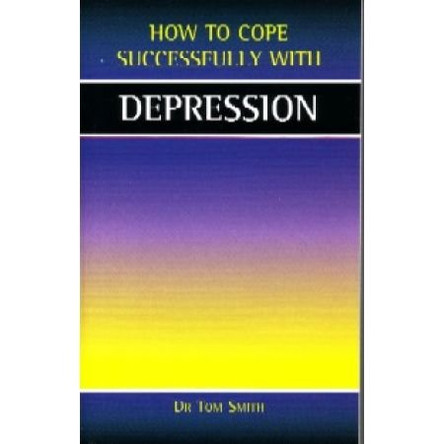 Depression by Dr Tom Smith 9781903784143 [USED COPY]