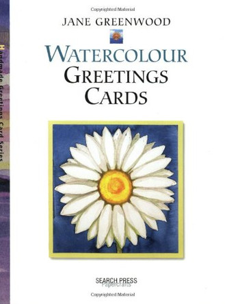 Watercolour Greeting Cards by Jane Greenwood 9781903975787 [USED COPY]