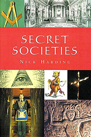Secret Societies by Nick Harding 9781904048411 [USED COPY]