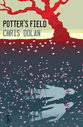 Potter's Field by Chris Dolan 9781908251329 [USED COPY]