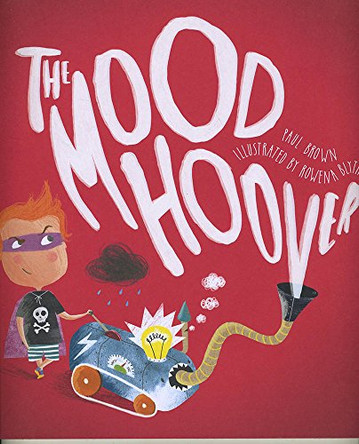 The Mood Hoover by Paul Brown 9781910851135 [USED COPY]