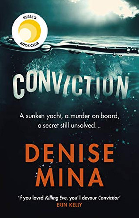 Conviction: A Reese Witherspoon x Hello Sunshine Book Club Pick by Denise Mina 9781911215257 [USED COPY]