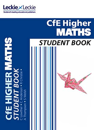 CfE Maths for Scotland - Higher Maths Student Book: For Curriculum for Excellence SQA Exams by Craig Lowther 9780007549269 [USED COPY]