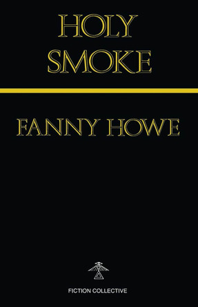 Holy Smoke 9780914590552