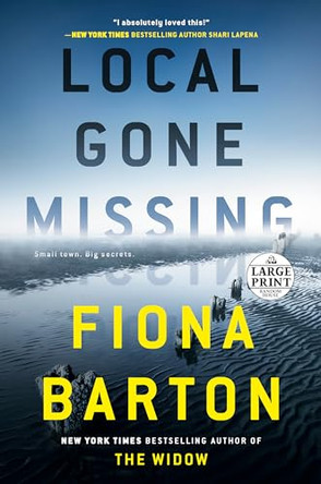 Local Gone Missing by Fiona Barton 9780593607732