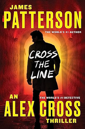 Cross the Line by James Patterson 9781455585311