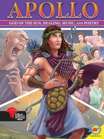 Apollo God of the Sun, Healing, Music, and Poetry by Teri Temple 9781489694874