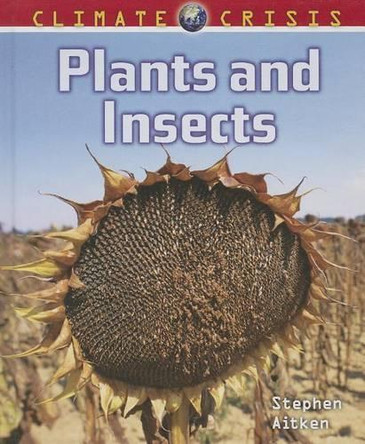Plants and Insects by Stephen Aitken 9781608704620