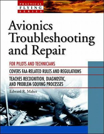 Avionics Troubleshooting and Repair by Edward Maher 9780071364959