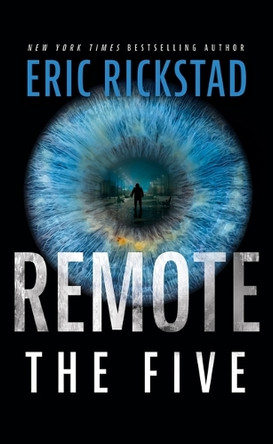 Remote: The Five by Eric Rickstad 9798228579590