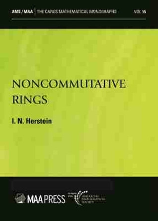 Noncommutative Rings by I. N. Herstein 9781470456054
