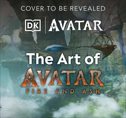 The Art of Avatar Fire and Ash by DK 9780241789674