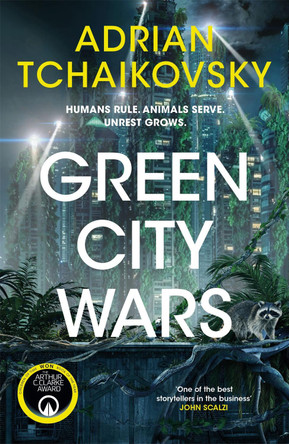 Green City Wars by Adrian Tchaikovsky 9781035045723