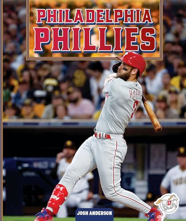 Philadelphia Phillies by Josh Anderson 9781503888609
