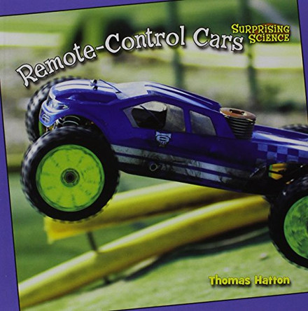 Remote-Control Cars by Thomas Hatton 9781627123310