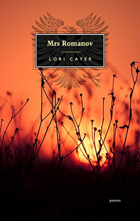 Mrs Romanov by Lori Cayer 9780889844179