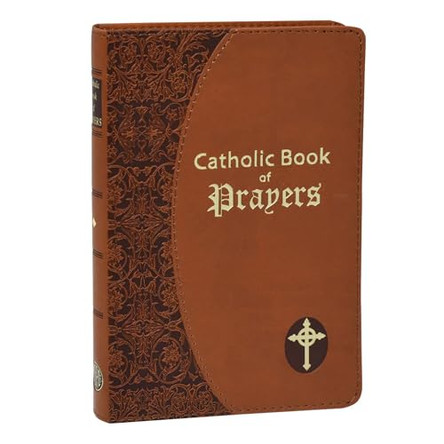 Catholic Book of Prayers: Popular Catholic Prayers Arranged for Everyday Use by Maurus Fitzgerald 9780899429236
